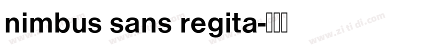 nimbus sans regita字体转换